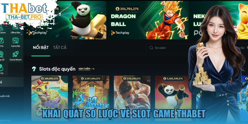 Khái quát sơ lược về slot game THABET