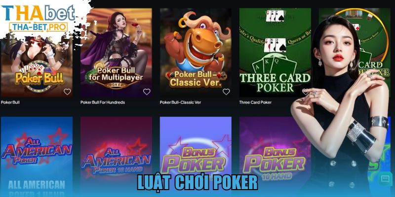 Luật Chơi Poker Chuẩn Quốc Tế - 3 Mẹo Thắng Lớn Cùng THABET