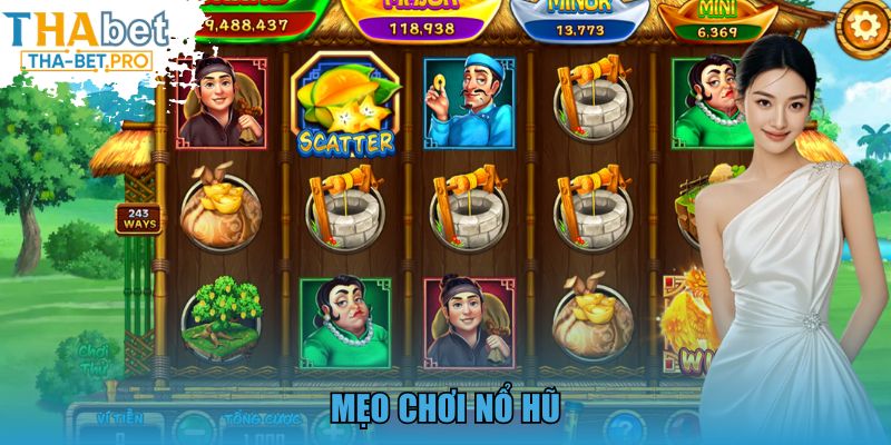 Mẹo Chơi Nổ Hũ