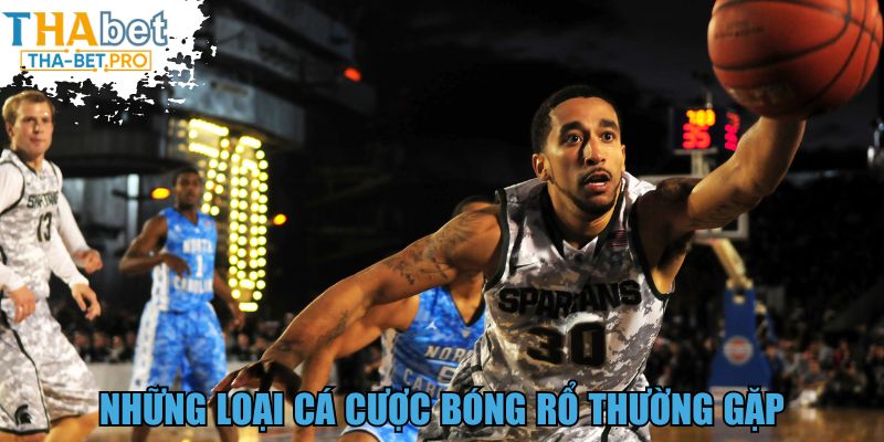 Những loại cá cược bóng rổ thường gặp 